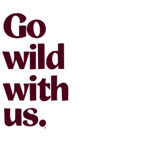 Go Wild With Us.